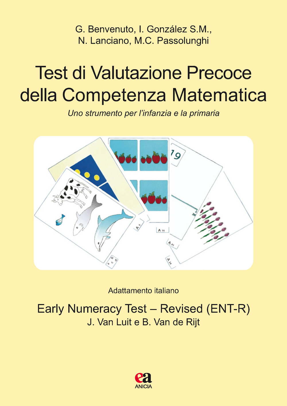 Test di valutazione precoce della competenza matematica. Uno strumento per l'infanzia e la primaria