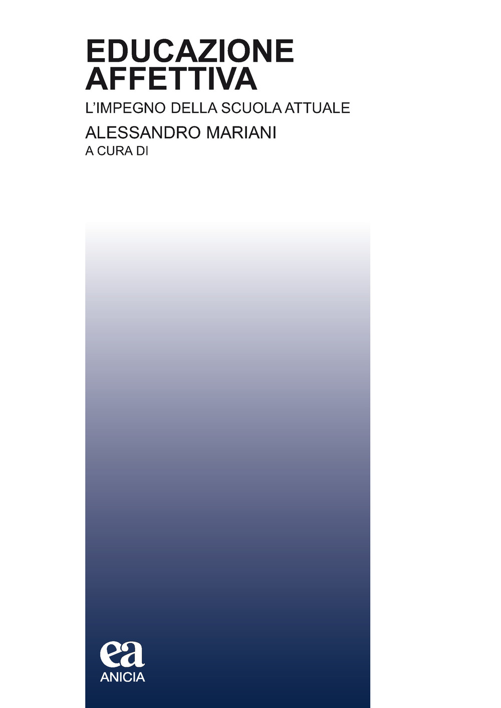 Educazione affettiva. L’impegno della scuola attuale