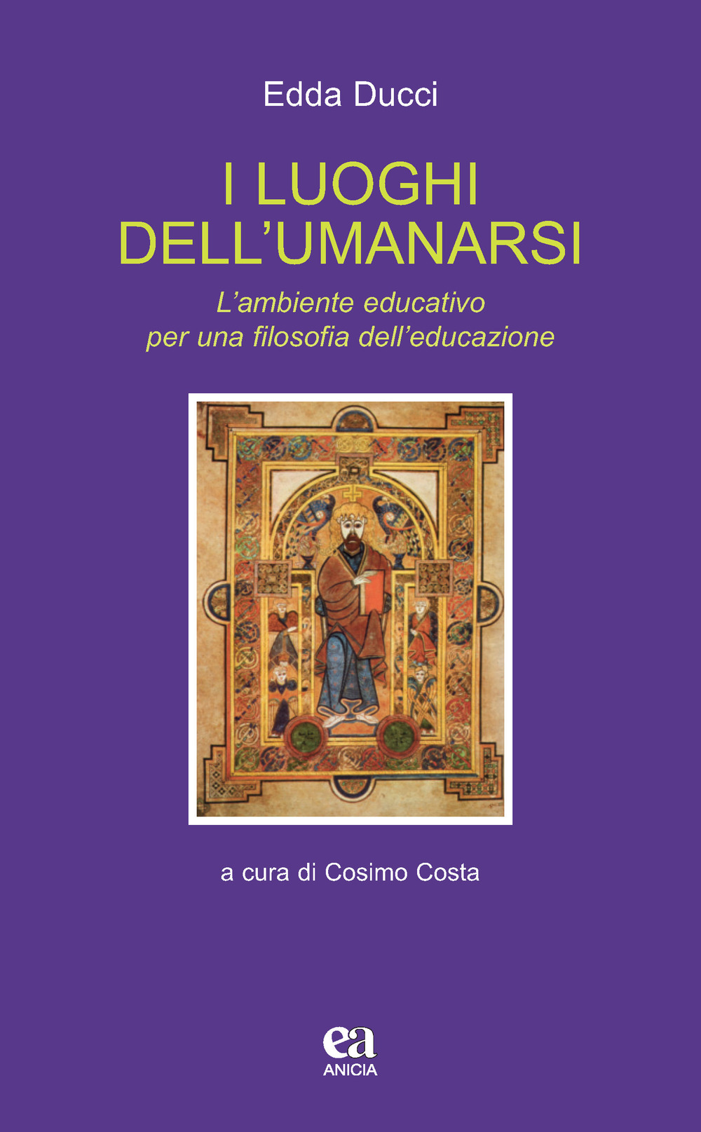 I luoghi dell'umanarsi. L'ambiente educativo per una filosofia dell’educazione