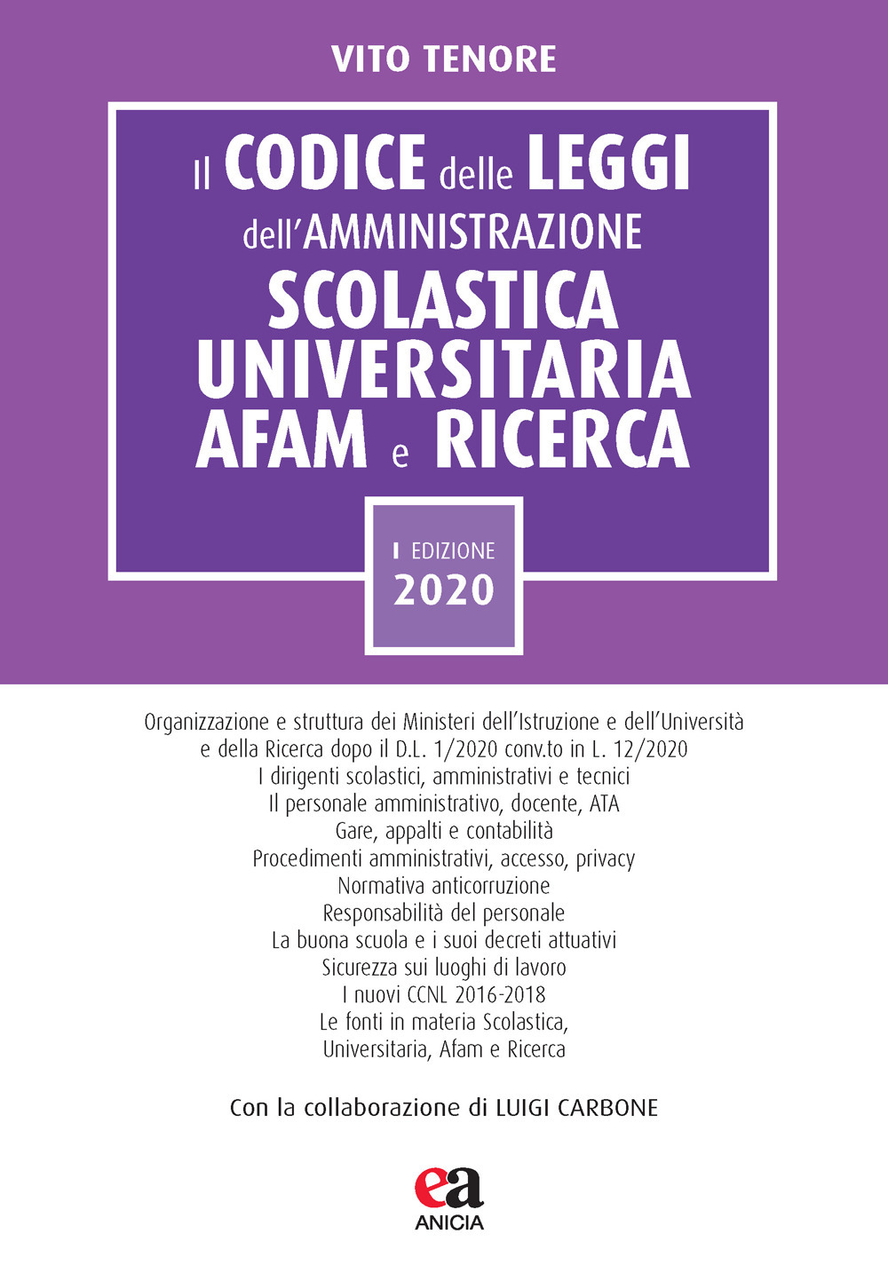 Il codice delle leggi dell'amministrazione scolastica universitaria, AFAM e ricerca