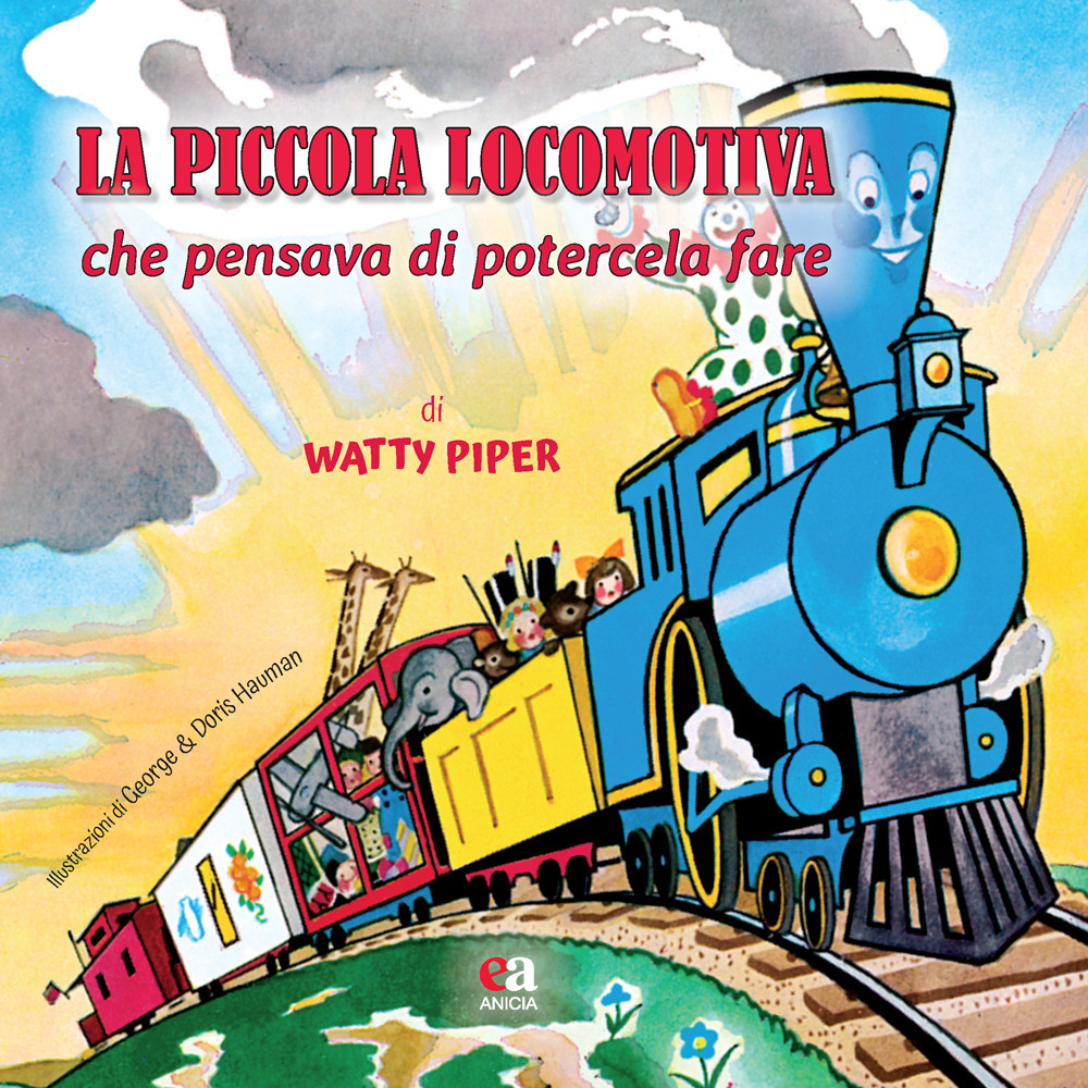 La piccola locomotiva che pensava di potercela fare