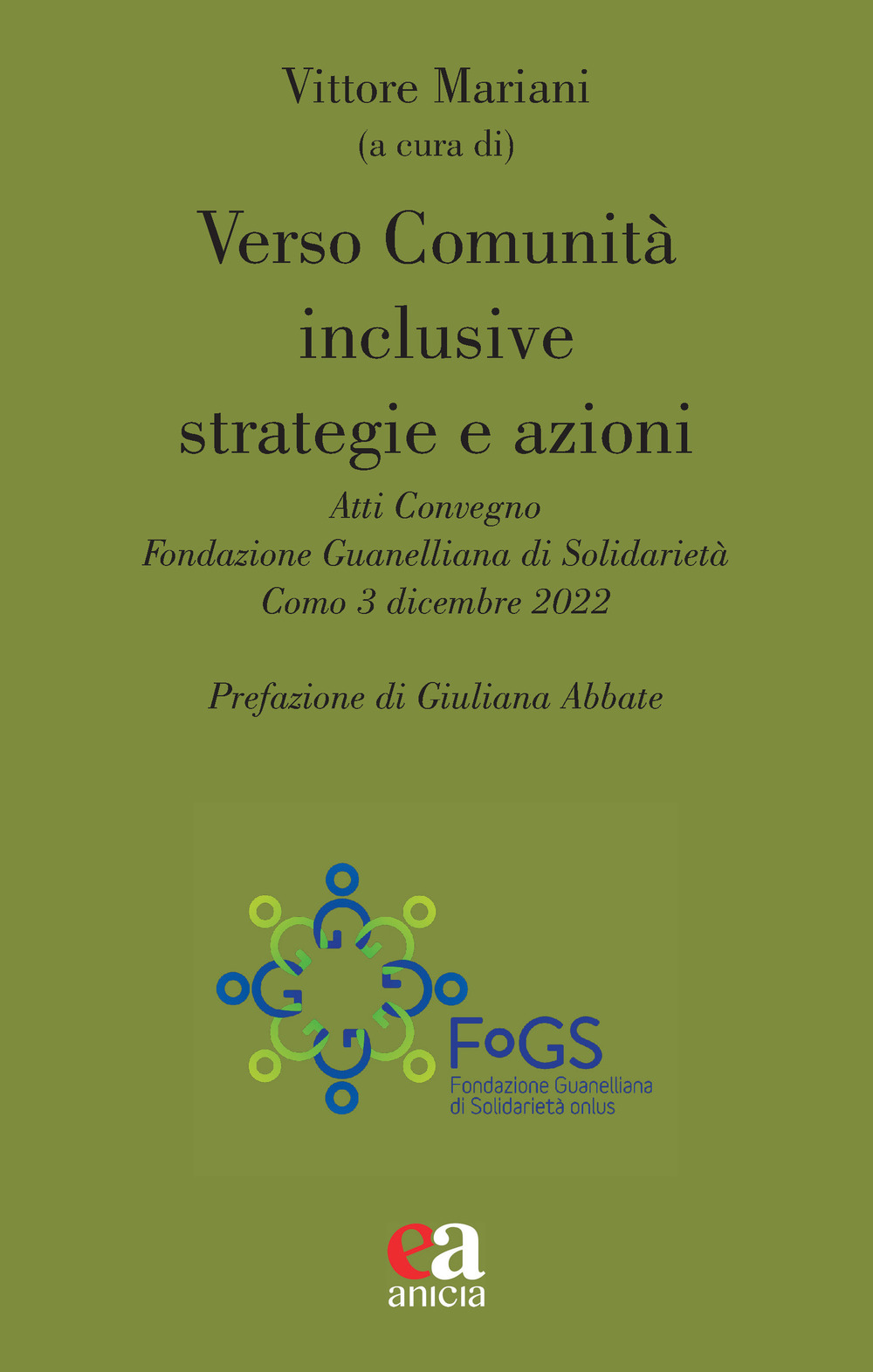 Verso comunità inclusive strategie e azioni. Atti del Convegno (Como, 3 dicembre 2022)