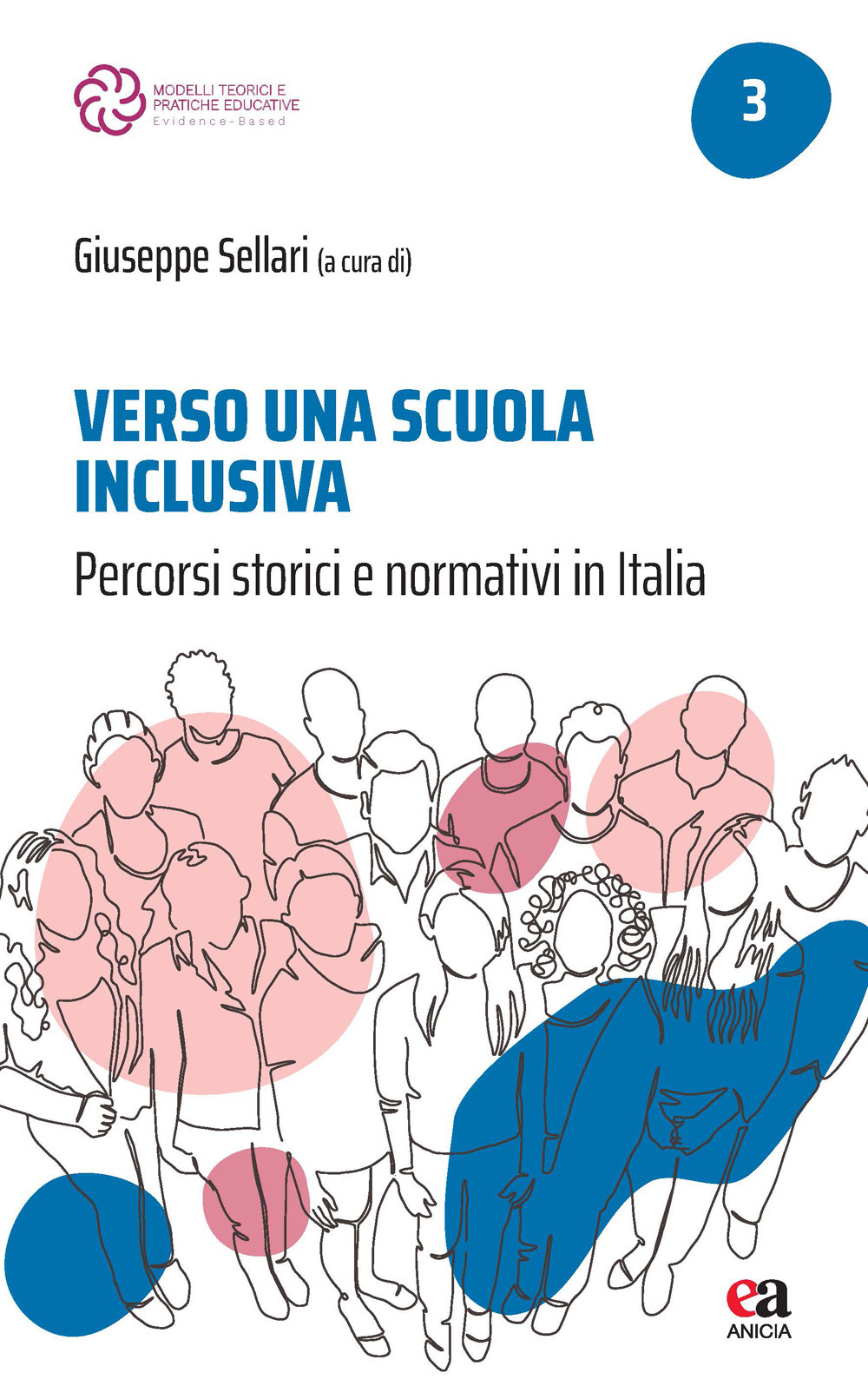 Verso una scuola inclusiva. Percorsi storici e normativi in Italia