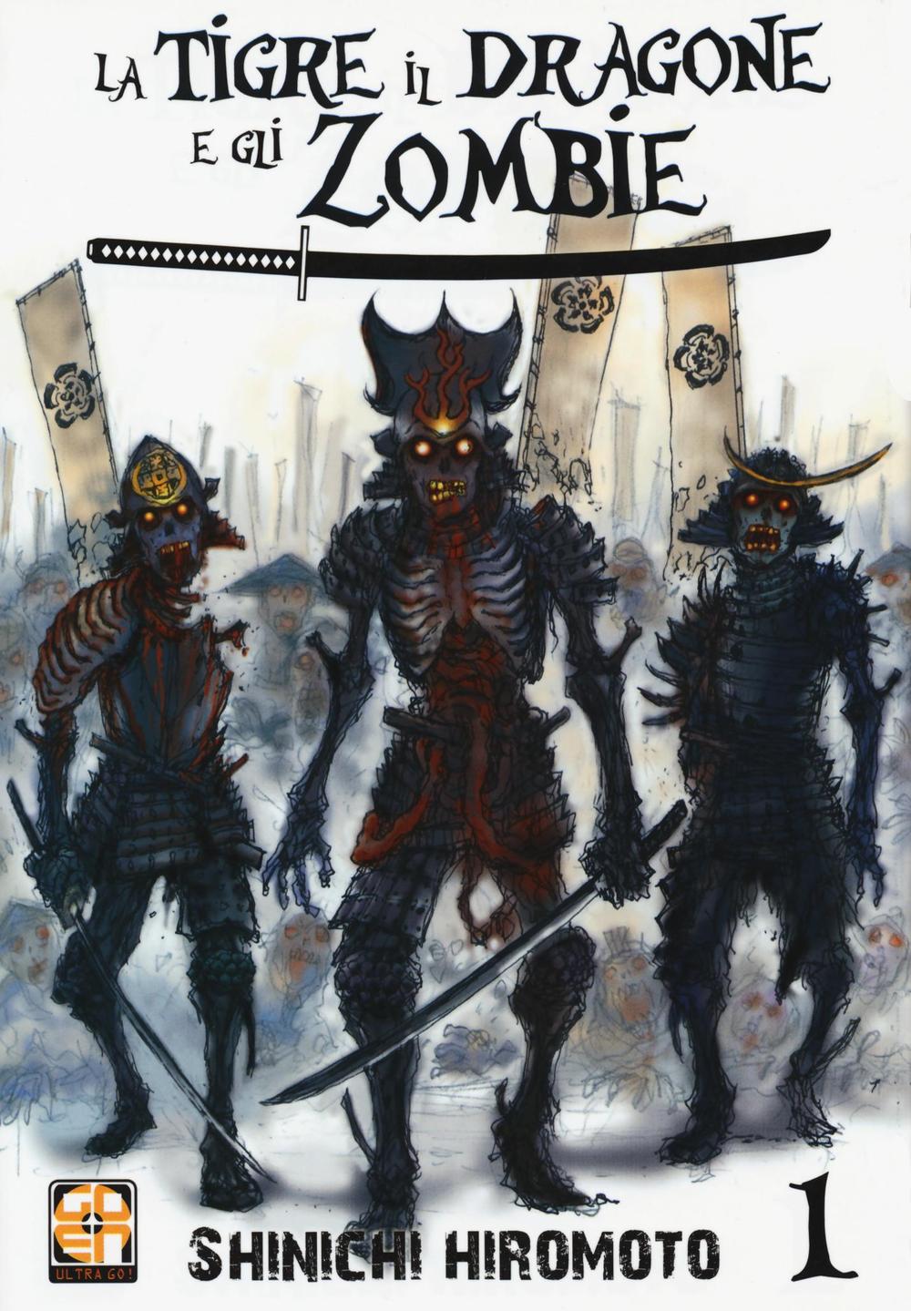 La tigre, il dragone e gli zombie. Vol. 1