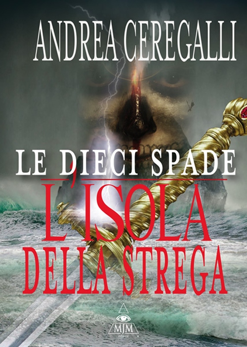 L'isola della strega. Le dieci spade