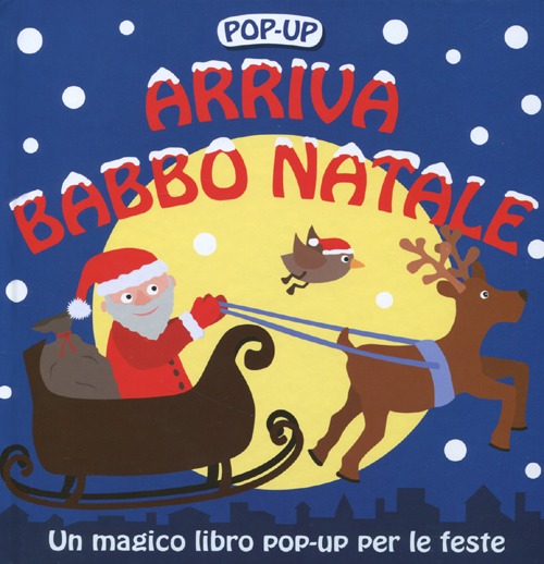 Arriva Babbo Natale. Libro pop-up