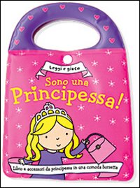 Sono una principessa! Leggi e gioca