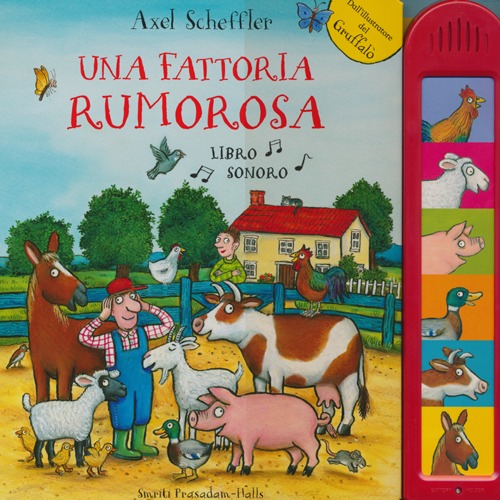 Una fattoria rumorosa. Libro sonoro