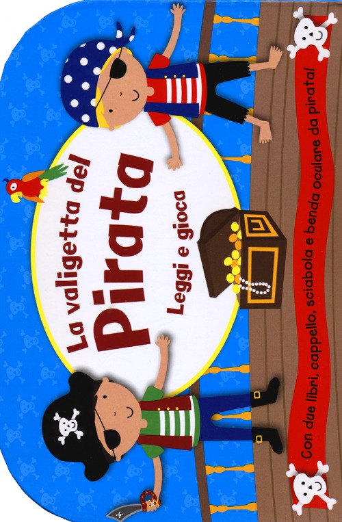 La valigetta del pirata. Leggi e gioca