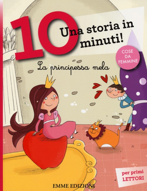 La principessa Mela. Una storia in 10 minuti!