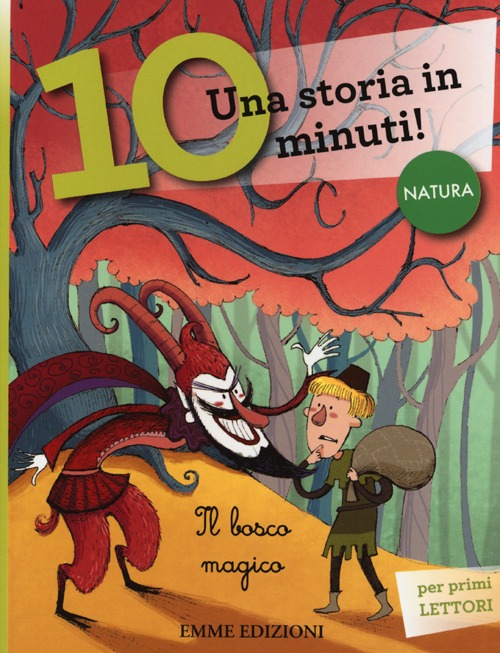 Il bosco magico. Una storia in 10 minuti!