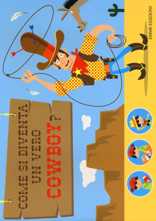 Tutto per giocare e travestirsi da cowboy. Creatubes