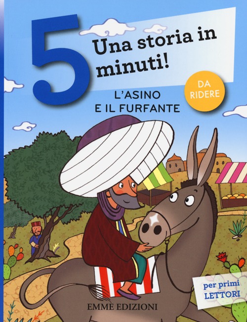 L'asino e il furfante. Una storia in 5 minuti!