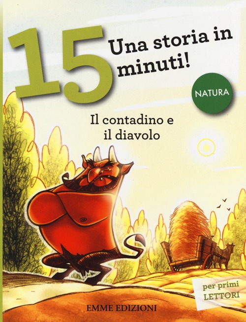 Il contadino e il diavolo. Una storia in 15 minuti!