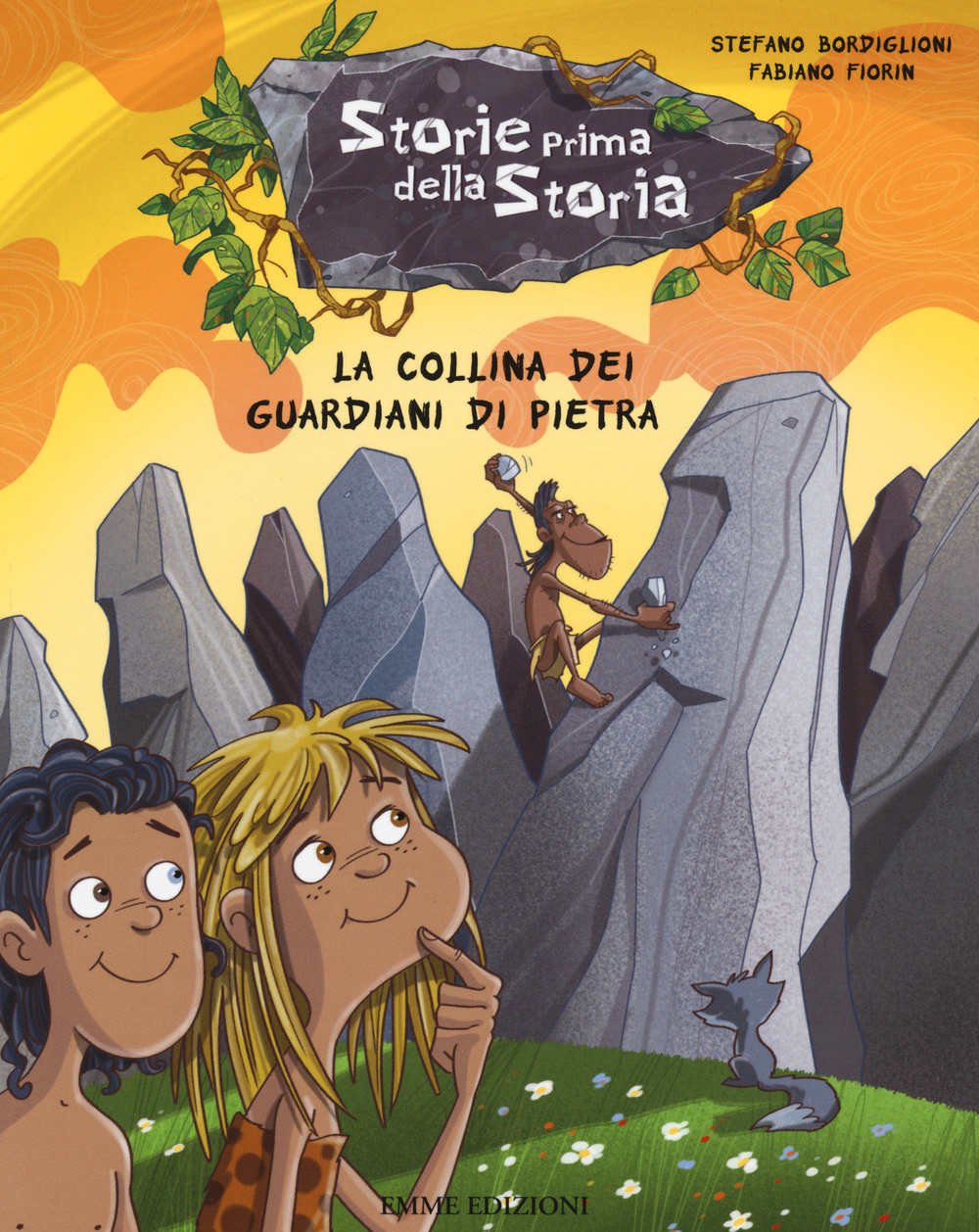 La collina dei guardiani di pietra. Storie prima della storia. Vol. 6