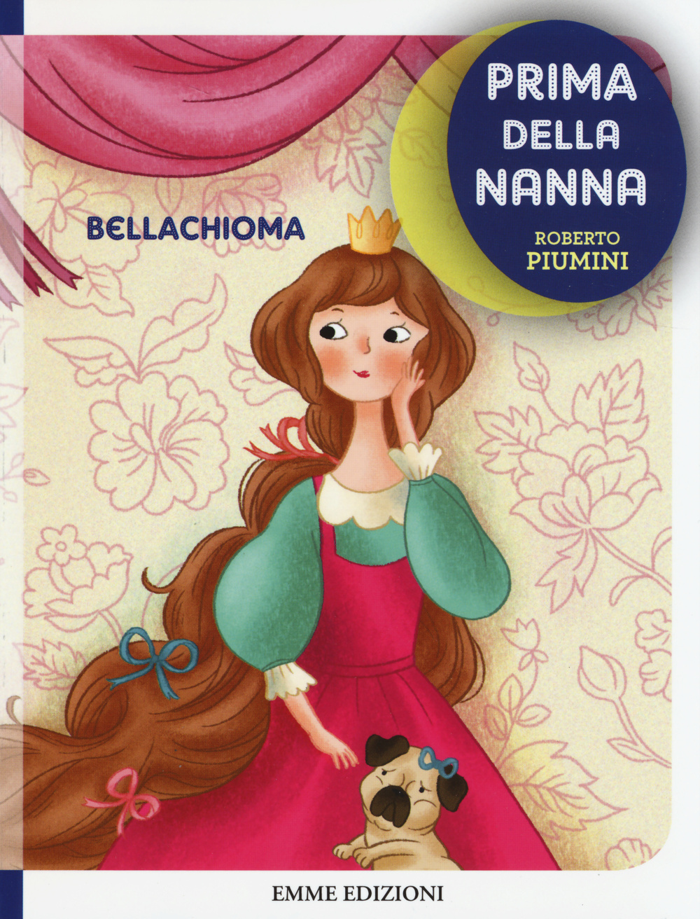 Bellachioma. Prima della nanna