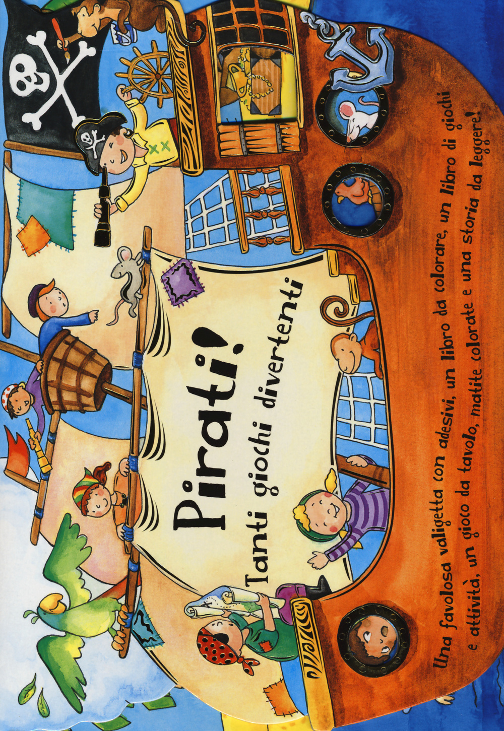 Pirati! Tanti giochi divertenti