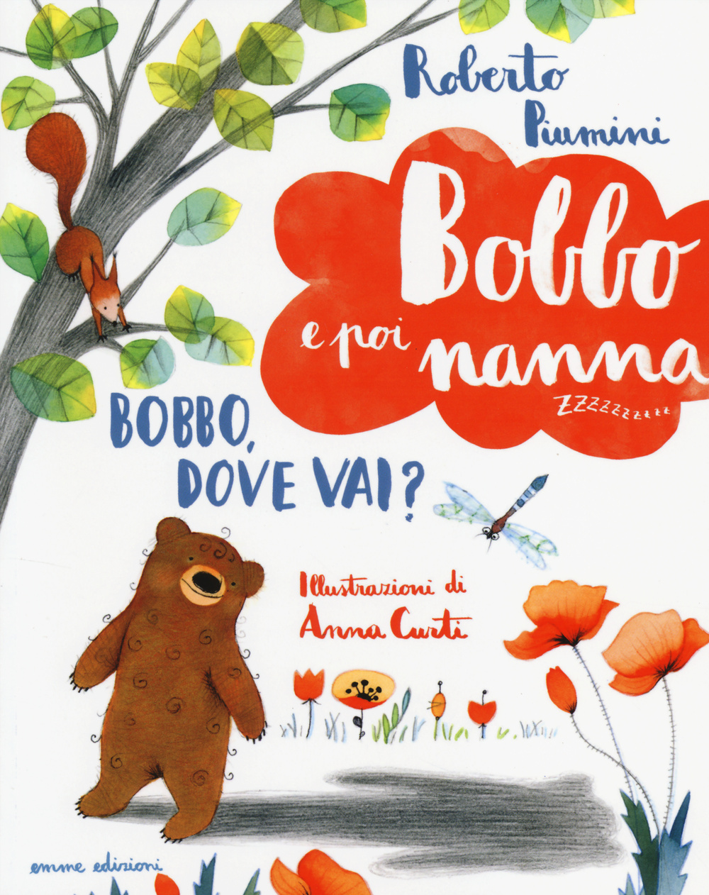 Bobbo, dove vai? Bobbo e poi nanna. Vol. 1