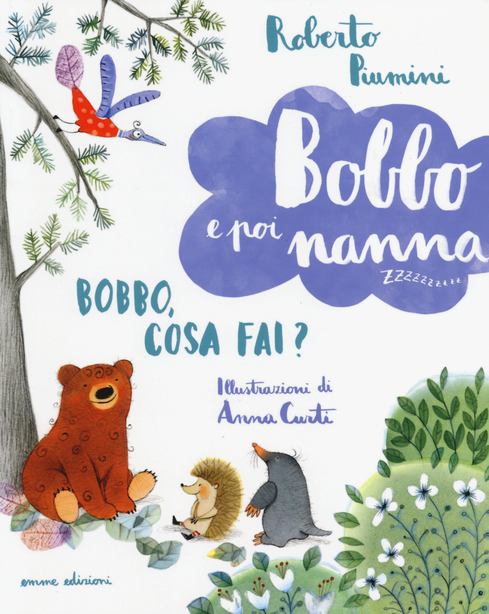 Bobbo, cosa fai? Bobbo e poi nanna. Vol. 3