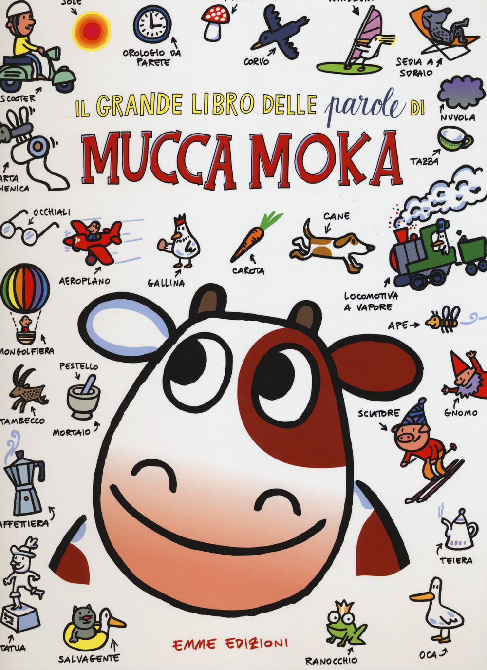 Il grande libro delle parole di mucca Moka