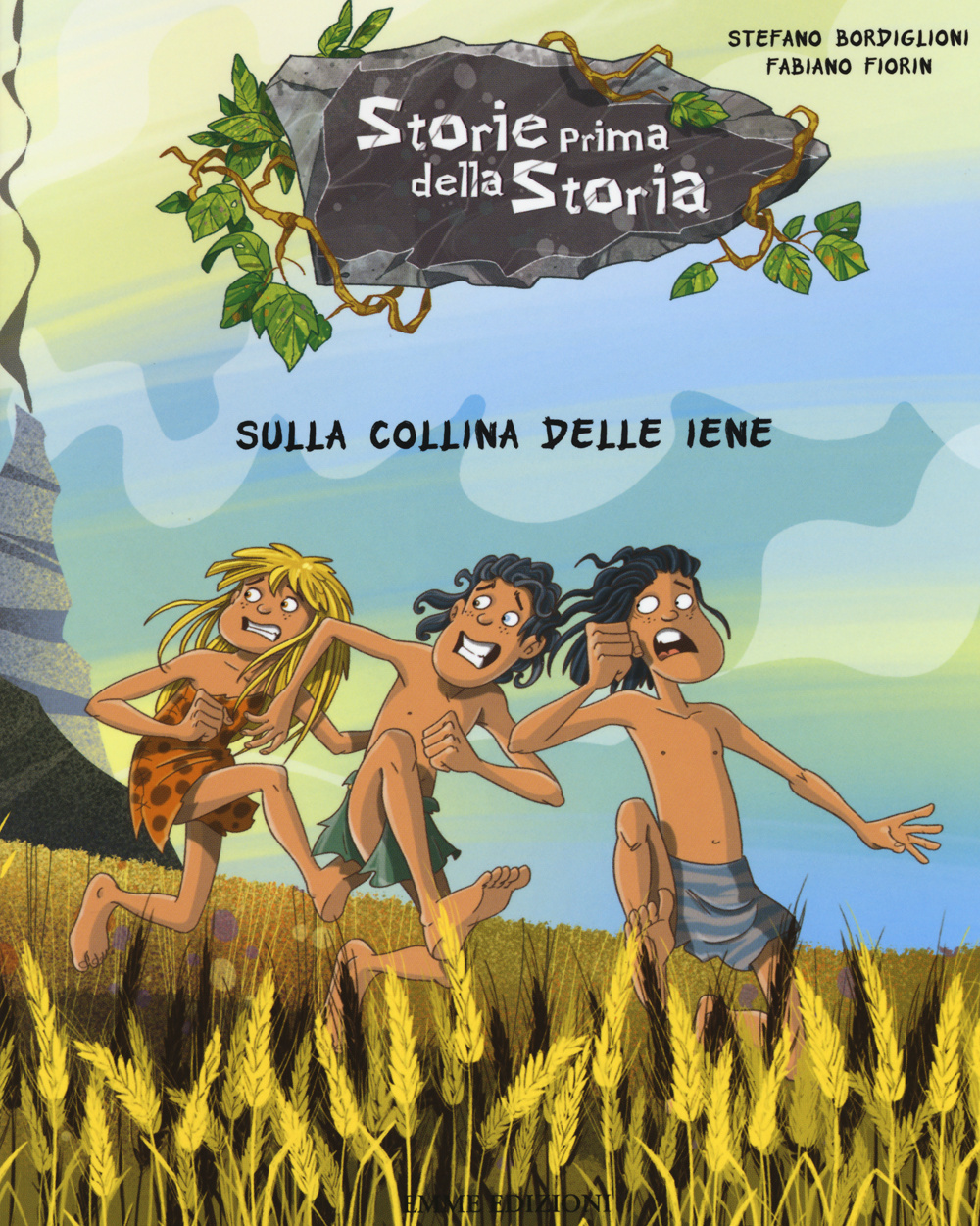 Sulla collina delle iene. Storie prima della storia. Vol. 8
