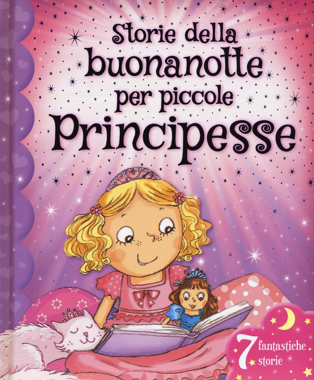 Storie della buonanotte per piccole principesse