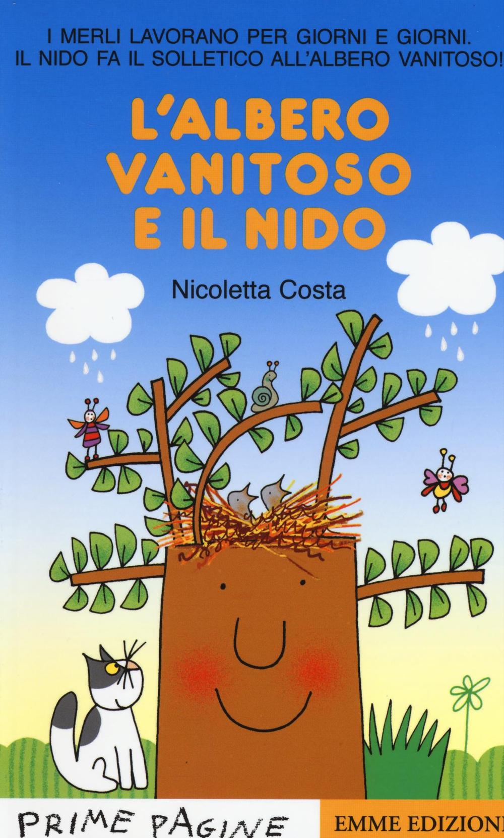 L'albero vanitoso e il nido. Stampatello maiuscolo