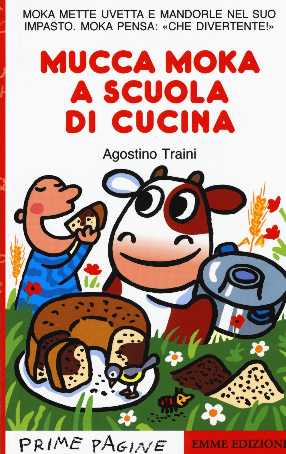 Mucca Moka a scuola di cucina. Stampatello maiuscolo