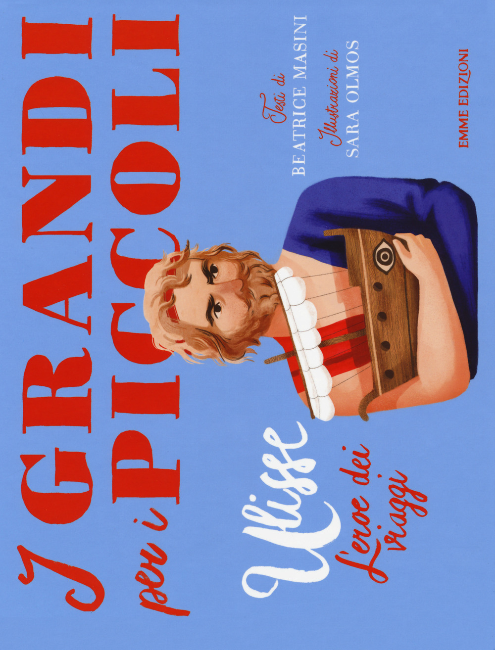 Ulisse. L'eroe dei viaggi