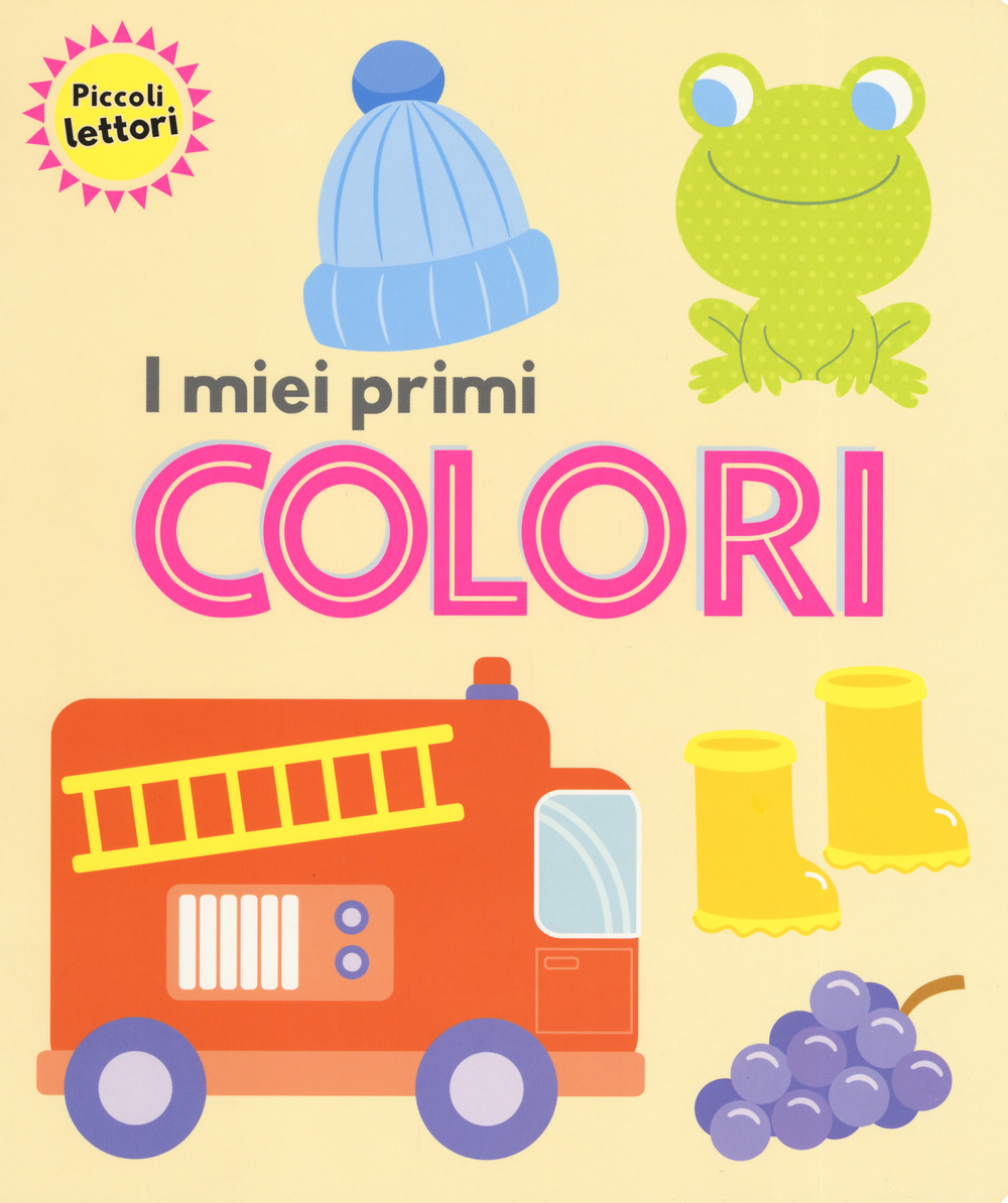 I miei primi colori. Piccoli lettori