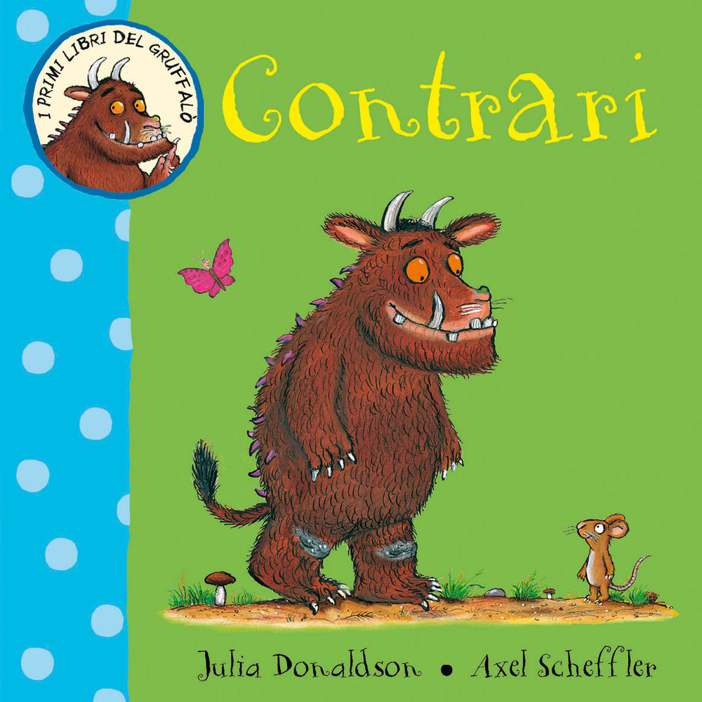 Contrari. I primi libri del Gruffalò