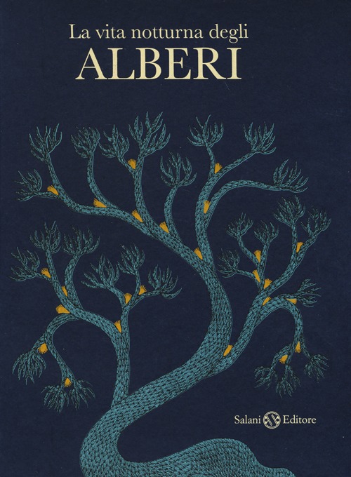 La vita notturna degli alberi