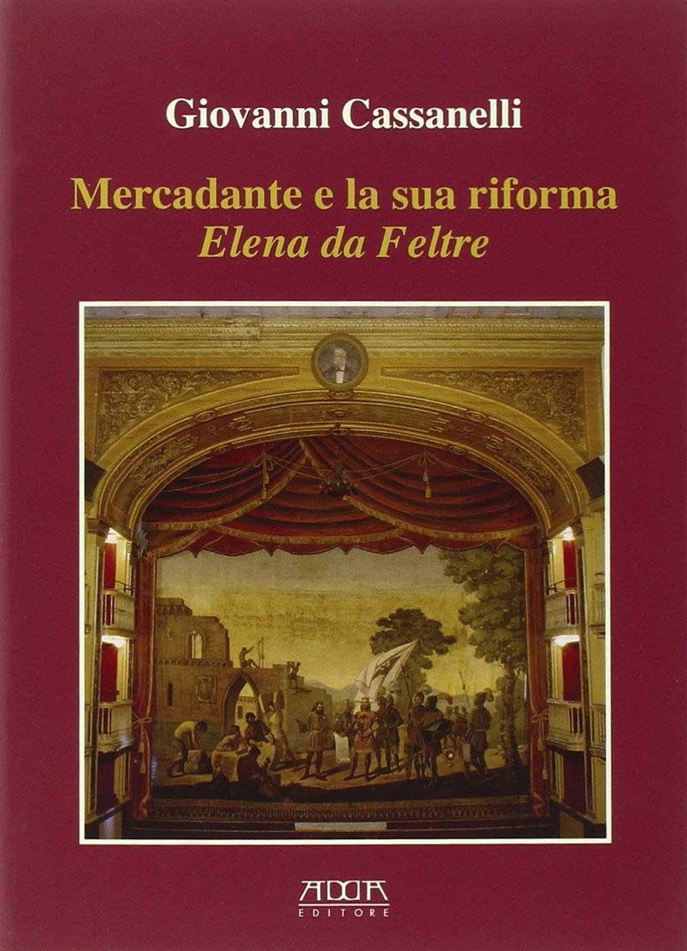 Mercadante e la sua riforma. Elena da Feltre