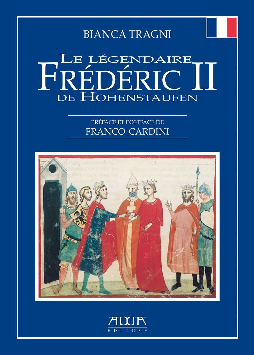 Le légendaire Frédéric II de Hohenstaufen