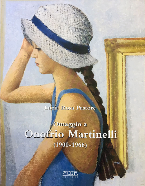 Omaggio a Onofrio Martinelli (1900-1966)