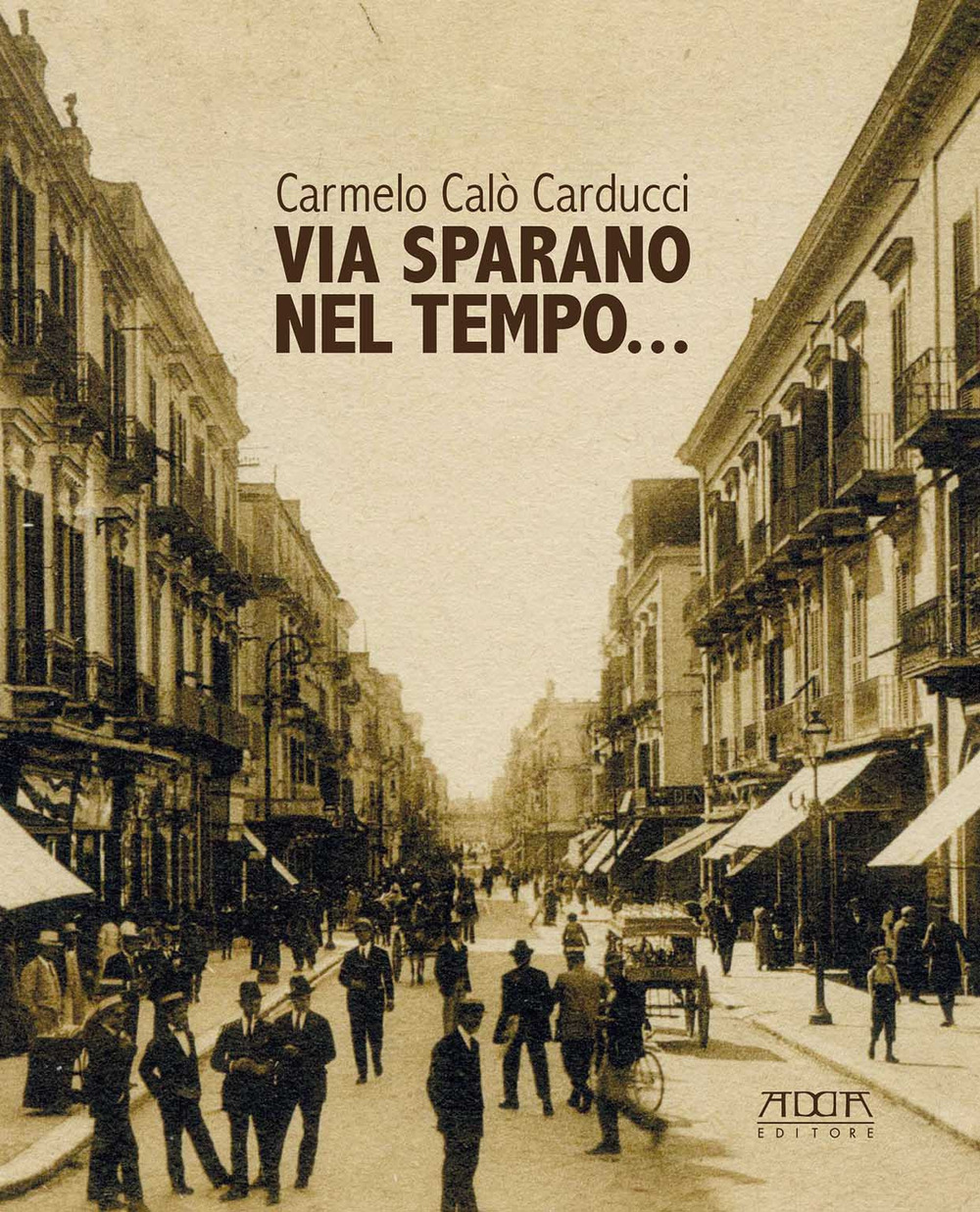 Via Sparano nel tempo