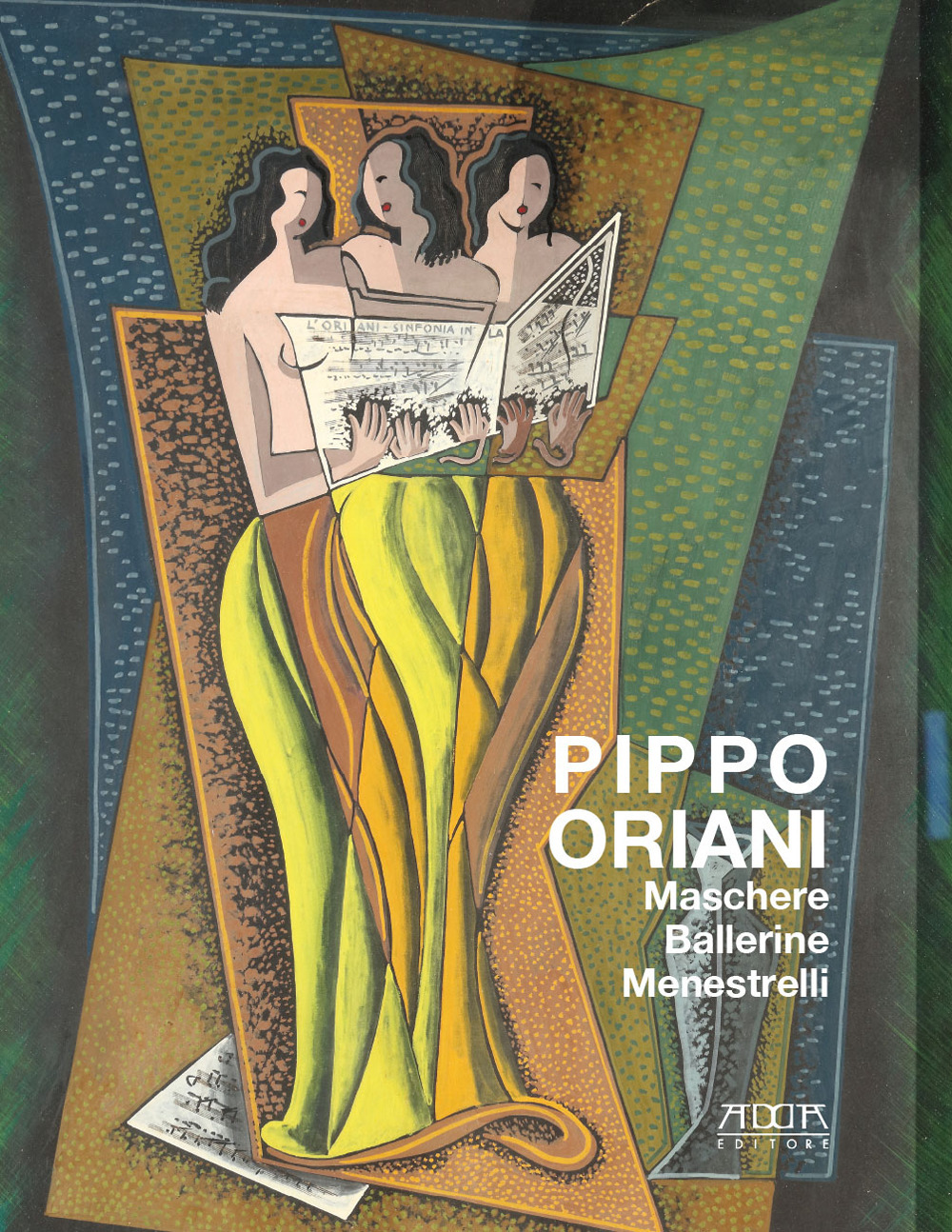 Pippo oriani. Maschere ballerine menestrelli