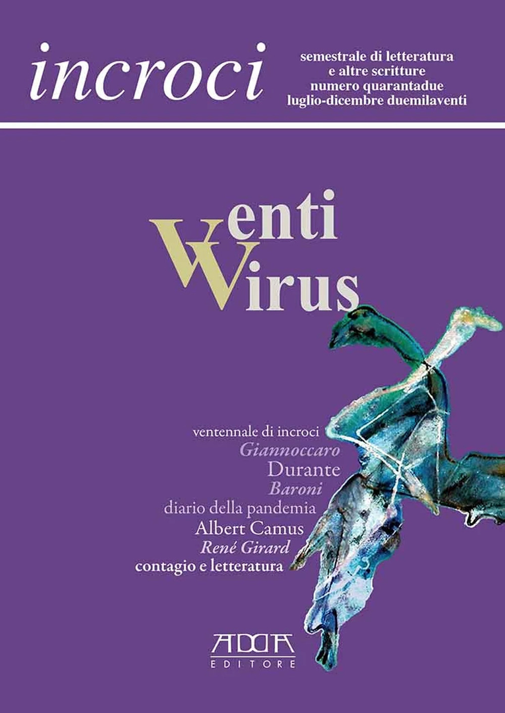 Incroci. Vol. 42: Venti virus