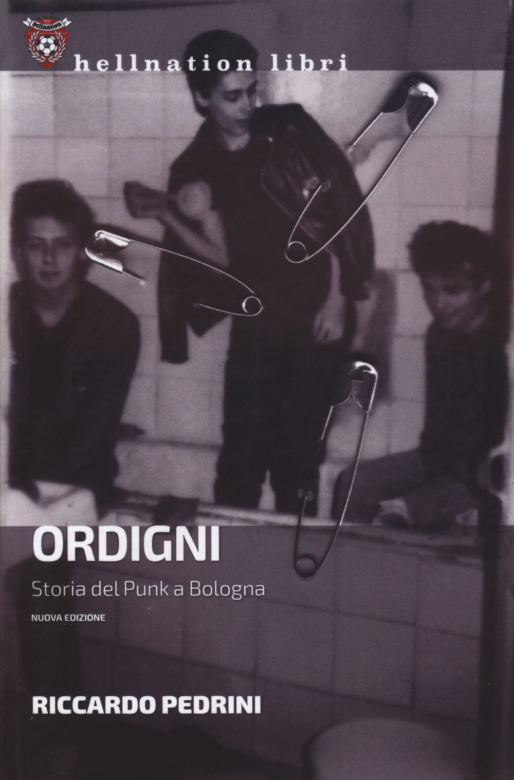 Ordigni. Storia del punk a Bologna