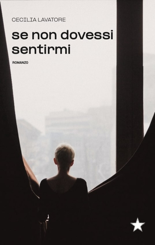 Se non dovessi sentirmi