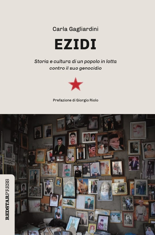 Ezidi. Storia e cultura di un popolo in lotta contro il suo genocidio