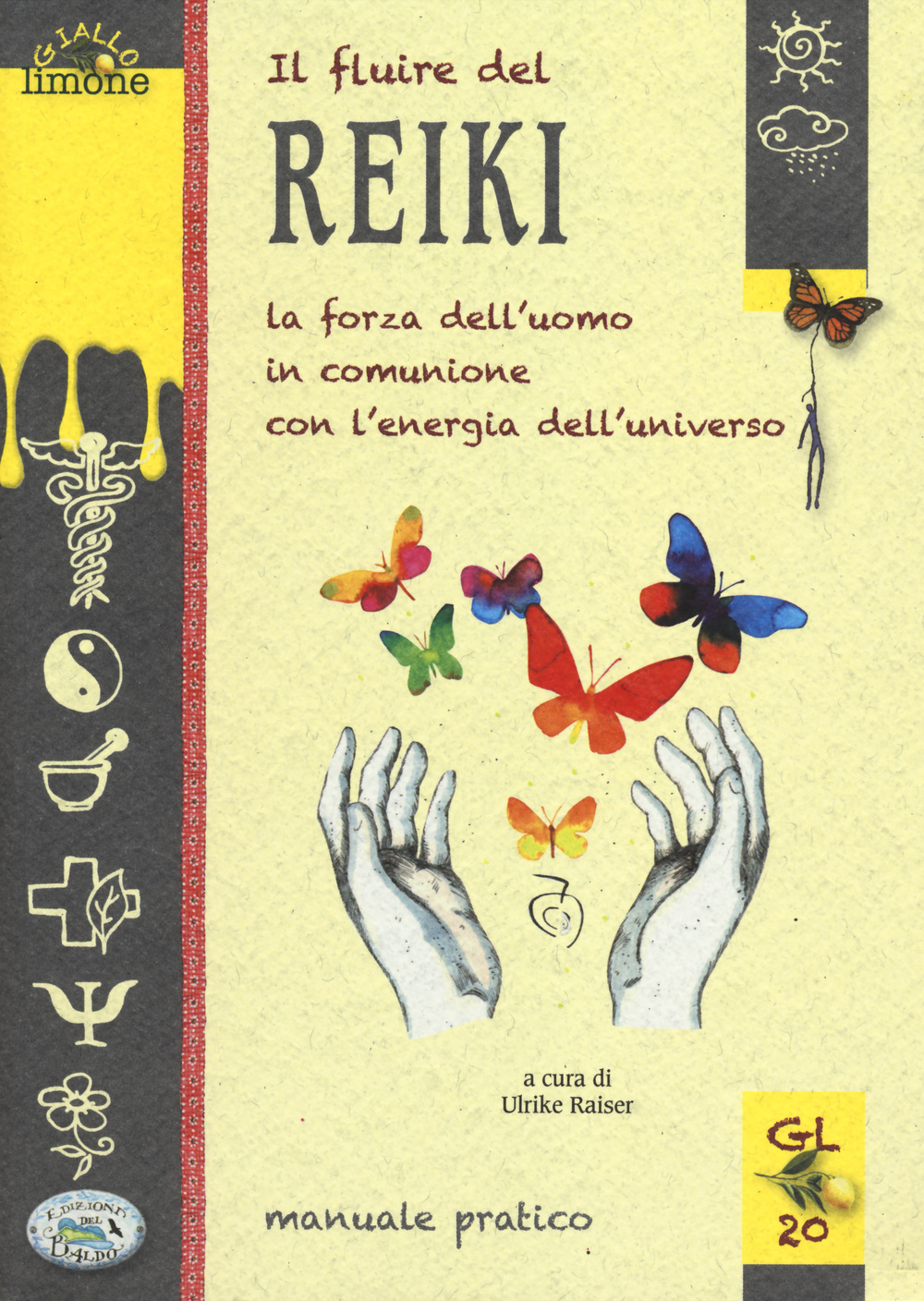 Il fluire del reiki. La forza dell'uomo in comunione con l'energia dell'universo