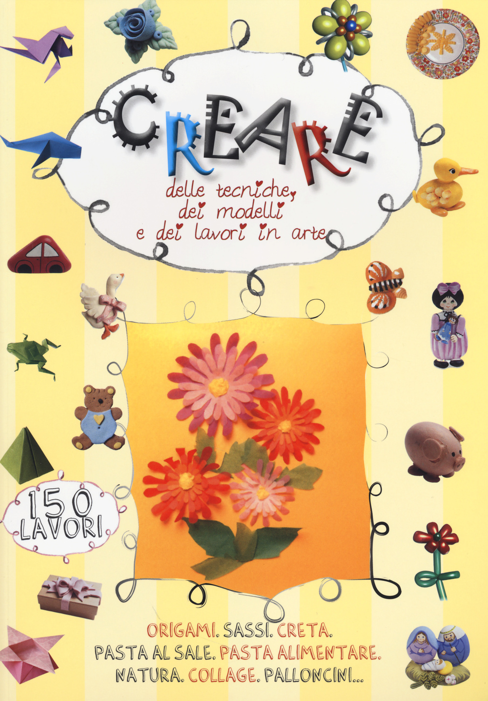 Creare delle tecniche, dei modelli e dei lavori in arte