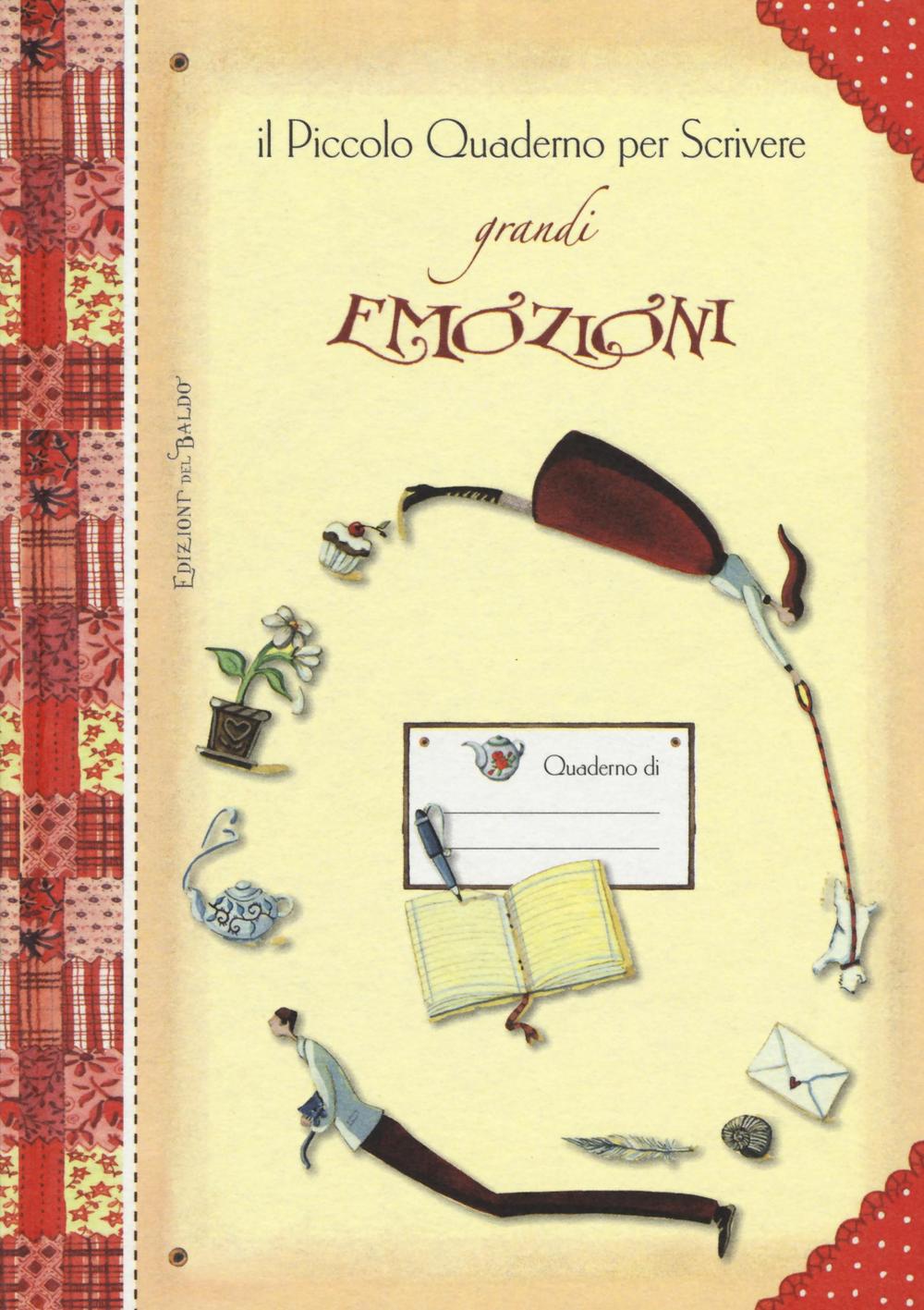 Il piccolo quaderno per scrivere grandi emozioni