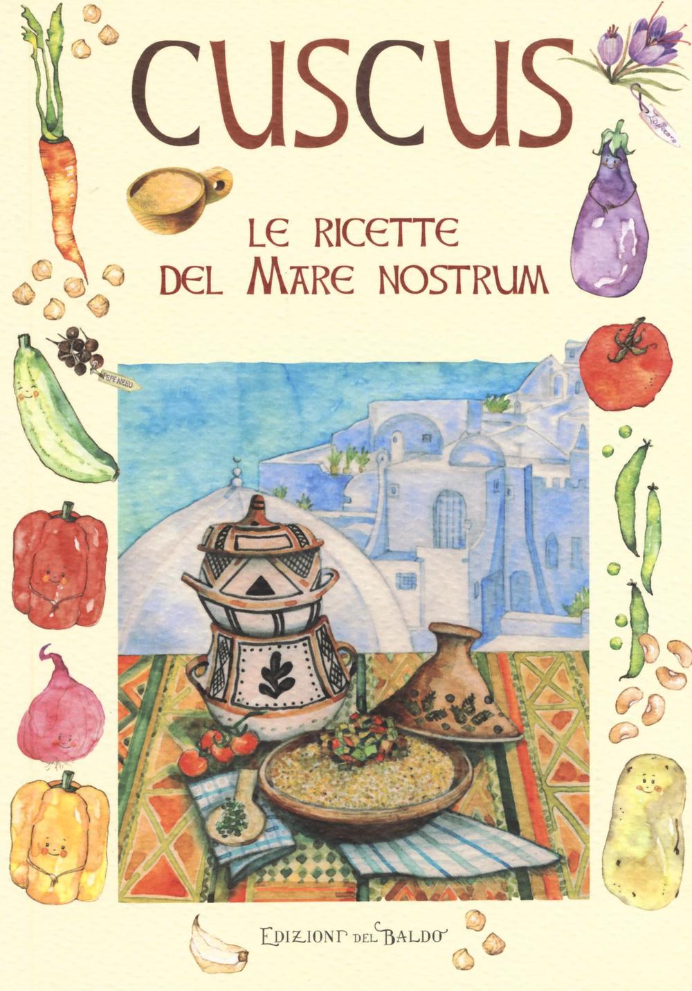 Cuscus. Le ricette del mare nostrum