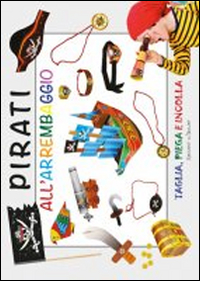 Pirati all'arrembaggio