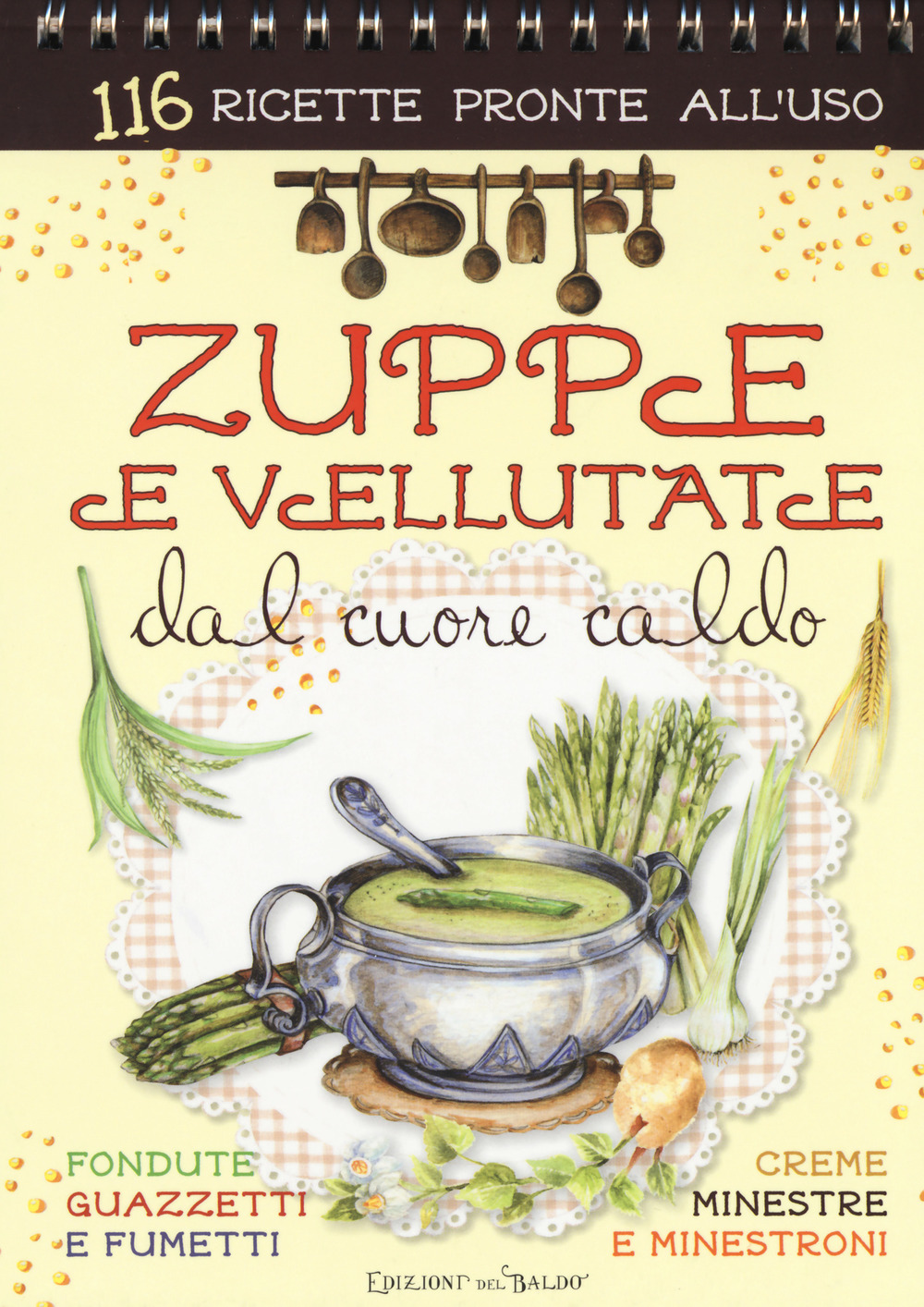 Zuppe e vellutate dal cuore caldo