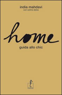 Home. Guida allo chic