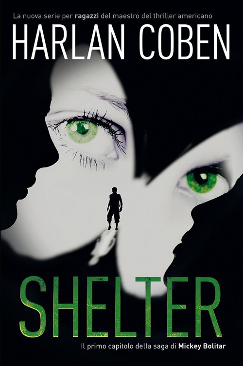 Shelter. Il primo capitolo della saga di Mickey Bolitar
