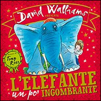 L'elefante un po' ingombrante